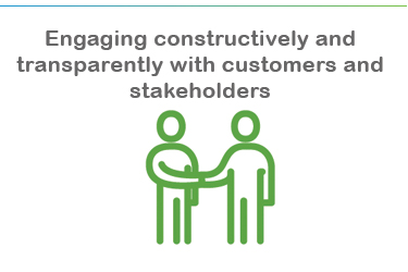 Engaging constructively and transparently with customers and stakeholders
